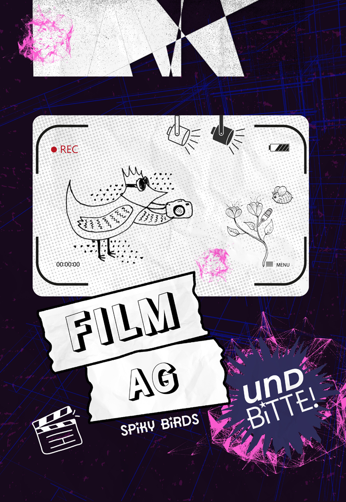 Eine Collage zeigt einen Vogel, der eine Biene filmt. Vor der Biene blüht eine Blume, in der das Mikrofon versteckt ist. Auf der Collage steht in weißen Buchstaben auf dunkelviolettem Grund: "Film AG's", "Spiky Birds" sowie "Und bitte!".