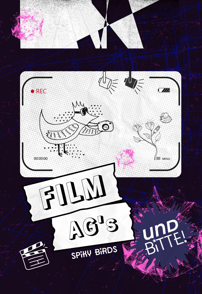 Eine Collage zeigt einen Vogel, der eine Biene filmt. Vor der Biene blüht eine Blume, in der das Mikrofon versteckt ist. Auf der Collage steht in weißen Buchstaben auf dunkelviolettem Grund: "Film AG's", "Spiky Birds" sowie "Und bitte!".