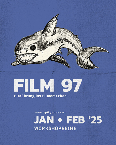 Die Collage zeigt die Illustration eines Hais auf einem violetten Untergrund. Weiße Schrift auf violettem Untergrund informiert: „Film 97 – eine Einführung ins Filmemachen. Januar und Februar 2025. www.spikybirds.com“. Der Hai lacht und zeigt scharfe Zähne.